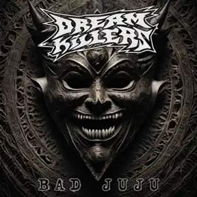 bad-juju-dreamkillers-single-dec-2024